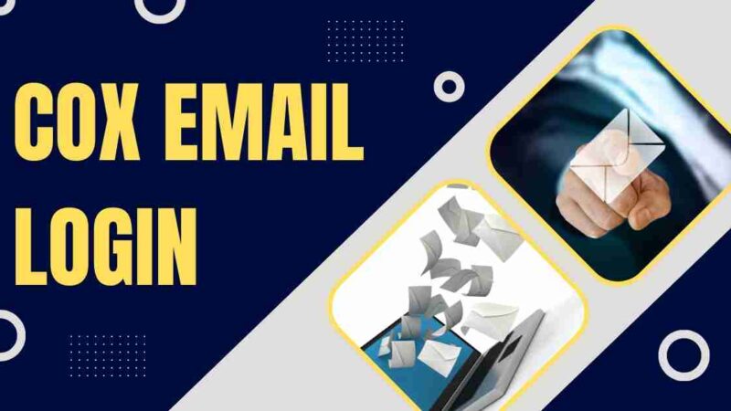 Cox Email Login: How To Access Your Cox Webmail Account?