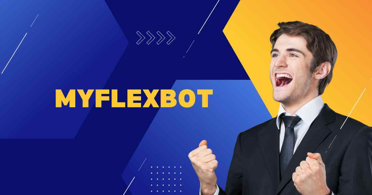 Myflexbot: How Does It Work and Is It Safe?