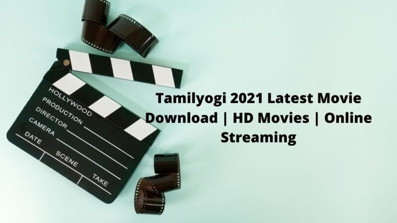Tamilyogi 2021 Latest Movie Download | HD Movies | Online Streaming