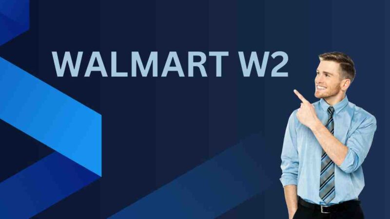 How To Get Former Employee Walmart W2 From in 2023?