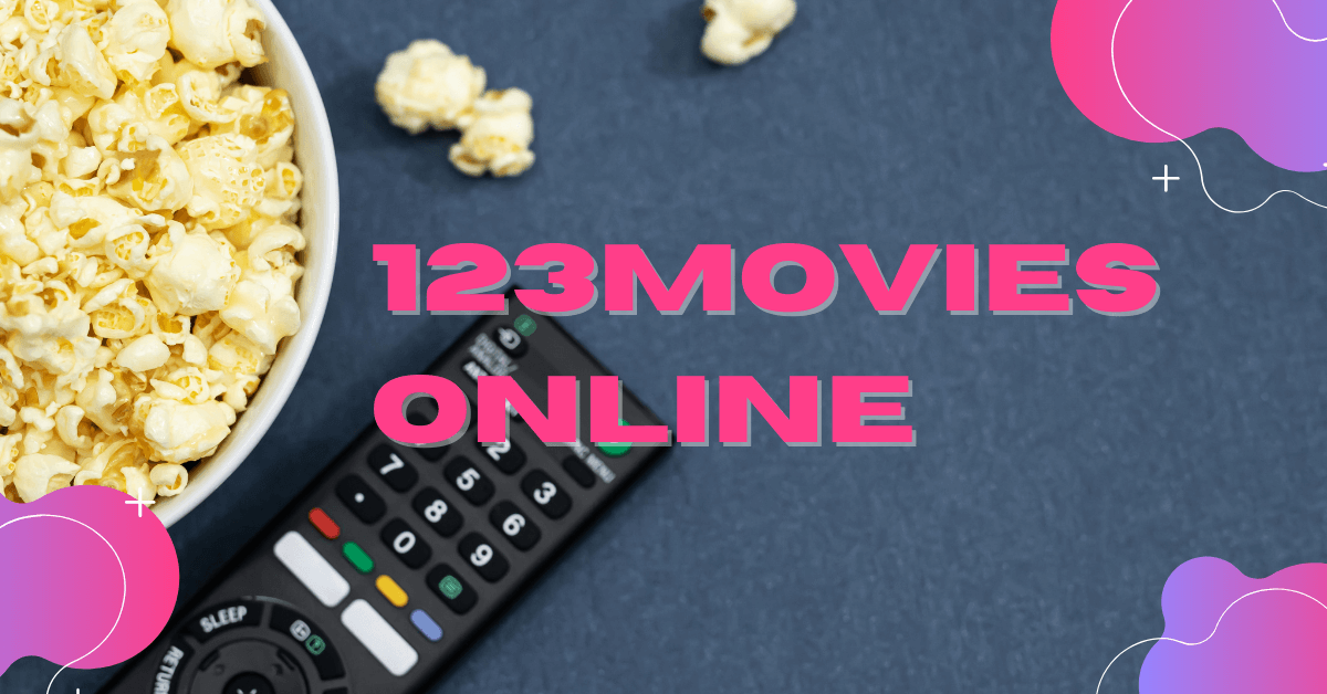 123Movies Online – Download Hd Movies Free 2022